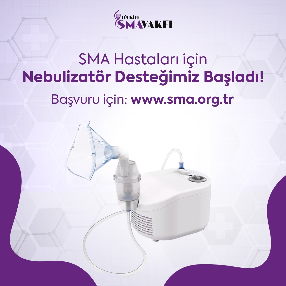 SMA HASTALARI İÇİN NEBULİZATÖR DESTEĞİMİZ BAŞLADI ! 